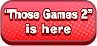 "Those Games 2" is here