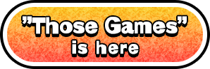 “Those Games” is here