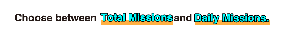 Choose between Total Missions and Daily Missions.