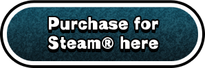 Purchase for Steam® here
