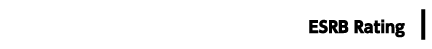 ESRB Rating: 