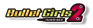 Bullet Girls2