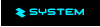 SYSTEM