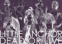 リトルアンカー　DEAD OR LIVE　イベントパンフレット