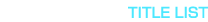出展作品 TITLE LIST