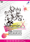 VitaminX いくぜっ!キラメキ★フルバースト 俺たちENDLESSX!! イベントDVD