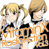 ラジオCD「VitaminX RadioFiction 」Vol.3